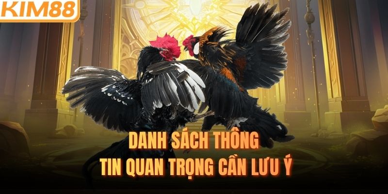 Danh sách thông tin quan trọng cần lưu ý