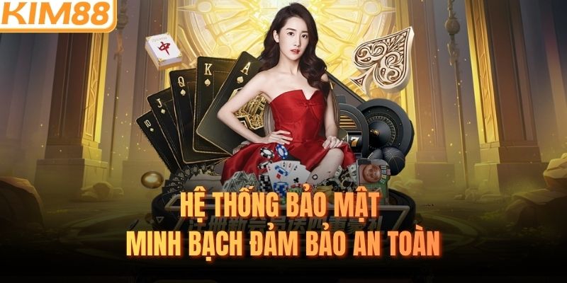 Hệ thống bảo mật minh bạch đảm bảo an toàn